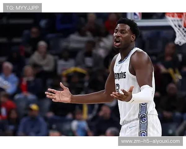 杰克逊攻防两端持续施压，比赛走势彻底倒向灰熊